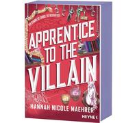 Apprentice to the Villain: Mit farbig gestaltetem Buchschnitt - nur in limitierter Erstauflage der gedruckten Ausgabe. Roman