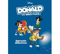 Apprentis détectives: Donald les années collège - Tome 10