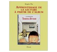 Apprentissage de la lecture à partir de "Toutou dit tout"