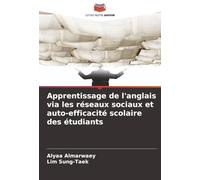 Apprentissage de l'anglais via les réseaux sociaux et auto-efficacité scolaire des étudiants