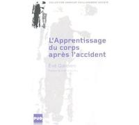 Apprentissage du corps apres l'accident (l') Eve Gardien (Auteur)