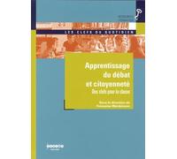 Apprentissage du débat et citoyenneté : Des clefs pour la classe