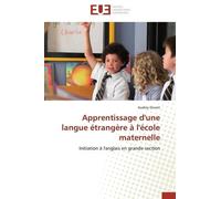 Apprentissage D'une Langue Étrangère À L'école Maternelle - Initiation À L'anglais En Grande Section