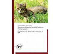 Apprentissage d'une technique chirurgicale Collectif (Auteur)