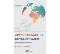 Apprentissage et développement Daniel A. Wagner (Auteur)