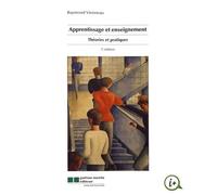 Apprentissage Et Enseignement - Théories Et Pratiques