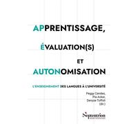 Apprentissage, évaluation(s) et autonomisation L'enseignement des langues à l'université - Peggy Candas - Presses Universitaires Du Septen-Trion - broché - Essai