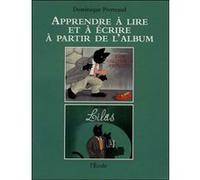 Apprendre à lire et à écrire à partir de l'album : John Chatterton détective, suivi de "Lilas"