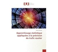 Apprentissage statistique appliquées à la prévision du trafic routier