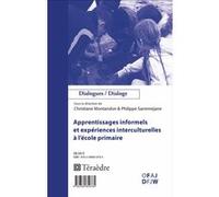 Apprentissages informels et expériences interculturelles à l'école primaire Christiane Montandon (Auteur)