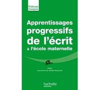 INRP - PROG – Apprentissages progressifs de l'écrit à la maternelle – Broché