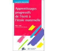 Apprentissages progressifs de l'écrit à l'école maternelle