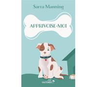 Apprivoise-moi (Collector) - Sarra Manning - Hauteville - Poche - Roman