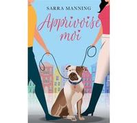 Apprivoise-moi Sarra Manning (Auteur)