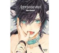 Apprivoise-moi Shikimi Bibi (Auteur), Shikimi Bibi (Illustration), Shikimi Bibi (Scénario)