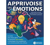 Apprivoise tes émotions - 52 cartes pour mieux gérer les émotions débordantes et développer les compétences socio-émotionnelles des enfants - Ariane Hébert - Mortagne Eds - Coffret - Jeux livres objet