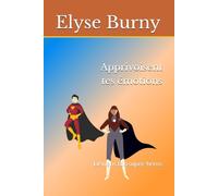 Apprivoisent tes émotions: Deviens ton super-héros