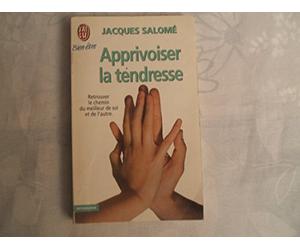 Apprivoiser la tendresse