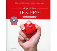 Apprivoiser le stress avec la sophrologie - Livre + CD