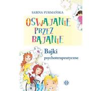 Apprivoiser par le conte Contes de fées psychothérapeutiques