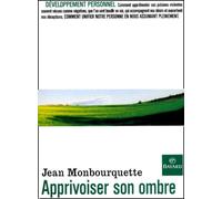 Apprivoiser son ombre, nouvelle édition