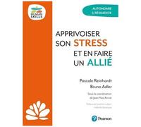 Bruno Adler – Apprivoiser son stress et en faire un allié – Guide – Broché