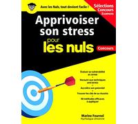 Apprivoiser son stress pour les Nuls Concours grand format: Cahier coach
