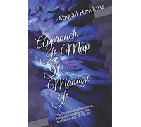Approach It, Map It, Manage It: The Graduated Response, Provision Mapping And Management (The Sendco Solutions Support Series)