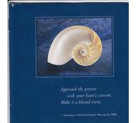 Approach the Present with Your Heart's Consent: Make It a Blessed Event (Message for 2001)