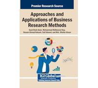 Approaches and Applications of Business Research Methods