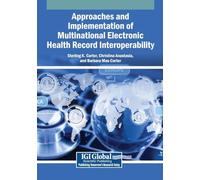 Approaches and Implementation of Multinational Electronic Health Record Interoperability