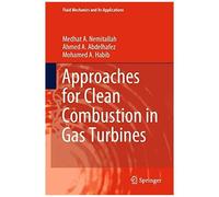 Approaches For Clean Combustion In Gas Turbines