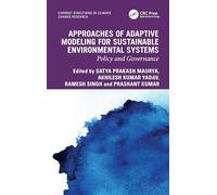 Approaches of Adaptive Modeling for Sustainable Environmental System: Policy and Governance