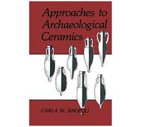 Approaches To Archaeological Ceramics
