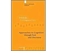 Approaches To Cognition Through Text And Discourse