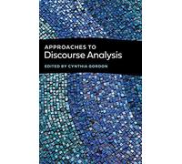 Approaches To Discourse Analysis