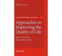 Approaches To Improving The Quality Of Life