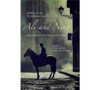 Approaches to Kurban Saids Ali and Nino Unknown (Auteur)