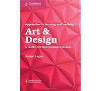 Approaches to Learning and Teaching Art Design by Rachel Logan Inconnu (Auteur)