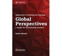 Approaches to Learning and Teaching Global Perspectives: A Toolkit for International Teachers - [Livre en VO] Keely Laycock (Auteur)