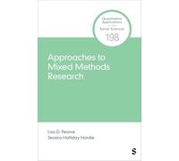 Approaches To Mixed Methods Research