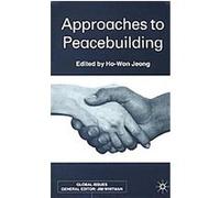 Approaches To Peacebuilding