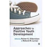 Approaches to Positive Youth Development