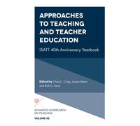 Approaches To Teaching And Teacher Education