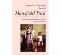 Approaches to Teaching Austens Mansfield Park Approaches to Teaching Austens Mansfield Park (Auteur)