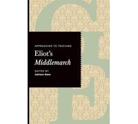 Approaches to Teaching Eliot's Middlemarch