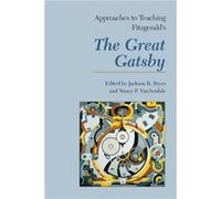 Approaches to Teaching Fitzgeralds The Great Gatsby