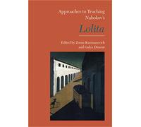 Approaches to Teaching Nabokov's Lolita