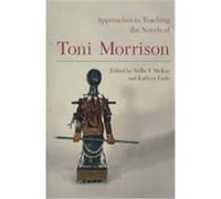 Approaches to Teaching the Novels of Toni Morrison, Approaches to Teaching World Literature, No 59