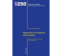 Approaches To Telephone Interpretation